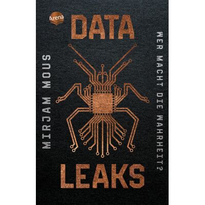 Arena Verlag GmbH Data Leaks (1). Wer Macht Die Wahrheit? Arena Verlag GmbH Data Leaks (1). Wer Macht Die Wahrheit?