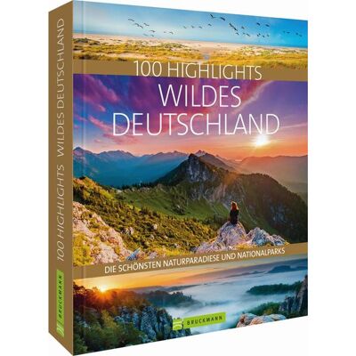 Bruckmann 100 Highlights Wildes Deutschland Bruckmann 100 Highlights Wildes Deutschland