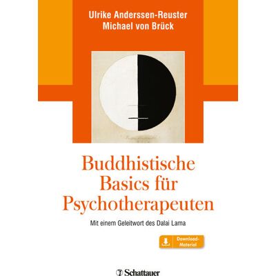 SCHATTAUER Buddhistische Basics Für Psychotherapeuten SCHATTAUER Buddhistische Basics Für Psychotherapeuten