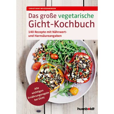Humboldt Verlag Das Große Vegetarische Gicht-Kochbuch Humboldt Verlag Das Große Vegetarische Gicht-Kochbuch