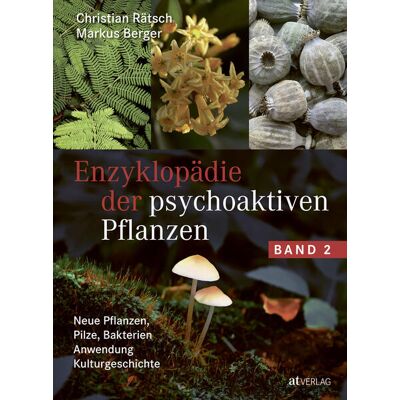 AT Verlag Enzyklopädie Der Psychoaktiven Pflanzen - Band 2 AT Verlag Enzyklopädie Der Psychoaktiven Pflanzen - Band 2