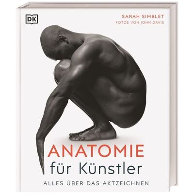 Dorling Kindersley Verlag Anatomie Für Künstler Dorling Kindersley Verlag Anatomie Für Künstler