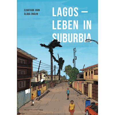 Avant Lagos - Leben In Suburbia Avant Lagos - Leben In Suburbia