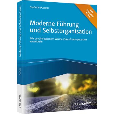 Haufe-Lexware GmbH Moderne Führung Und Selbstorganisation Haufe-Lexware GmbH Moderne Führung Und Selbstorganisation