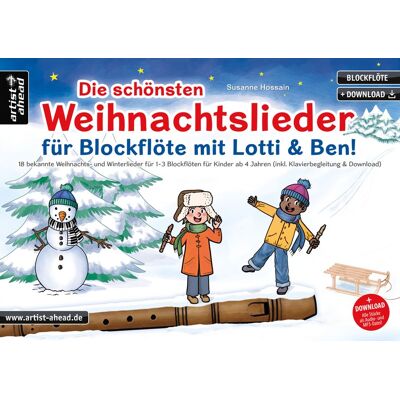 Ahead Die Schönsten Weihnachtslieder Für Blockflöte Mit Lotti & Ben! Ahead Die Schönsten Weihnachtslieder Für Blockflöte Mit Lotti & Ben!