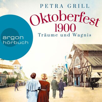 argon Oktoberfest 1900 - Träume Und Wagnis argon Oktoberfest 1900 - Träume Und Wagnis