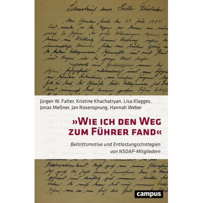 Campus Verlag GmbH »wie Ich Den Weg Zum Führer Fand« Campus Verlag GmbH »wie Ich Den Weg Zum Führer Fand«