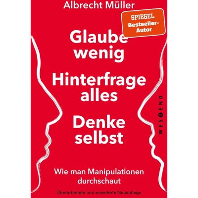 Westend Glaube Wenig Hinterfrage Alles Denke Selbst Westend Glaube Wenig Hinterfrage Alles Denke Selbst