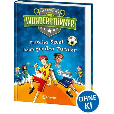 Loewe Der Wunderstürmer (Band 7) - Falsches Spiel Beim Großen Turnier Loewe Der Wunderstürmer (Band 7) - Falsches Spiel Beim Großen Turnier