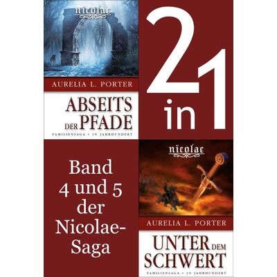 Via Die Nicolae-Saga Band 4-5: Nicolae-Abseits Der Pfade/-Unter Dem Schwert (2in1-Bundle) Via Die Nicolae-Saga Band 4-5: Nicolae-Abseits Der Pfade/-Unter Dem Schwert (2in1-Bundle)
