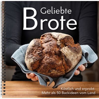 Landwirtschaftsverlag Geliebte Brote Landwirtschaftsverlag Geliebte Brote