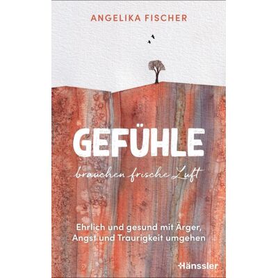 SCM Hänssler Gefühle Brauchen Frische Luft SCM Hänssler Gefühle Brauchen Frische Luft