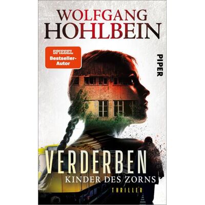 Piper Verlag GmbH Verderben - Kinder Des Zorns (Mängelexemplar) Piper Verlag GmbH Verderben - Kinder Des Zorns (Mängelexemplar)