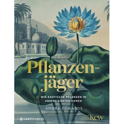 Gerstenberg Verlag Pflanzenjäger Gerstenberg Verlag Pflanzenjäger