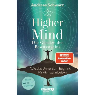 Balance Higher Mind. Die Gesetze Des Bewusstseins Balance Higher Mind. Die Gesetze Des Bewusstseins