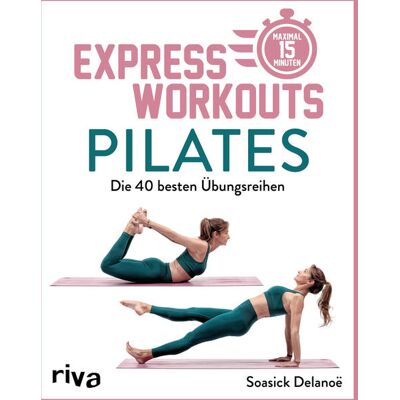 riva Verlag Express-Workouts - Pilates riva Verlag Express-Workouts - Pilates