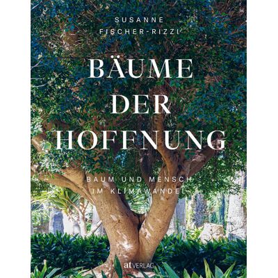 AT Verlag Bäume Der Hoffnung AT Verlag Bäume Der Hoffnung