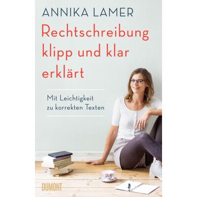 DuMont Rechtschreibung Klipp Und Klar Erklärt DuMont Rechtschreibung Klipp Und Klar Erklärt