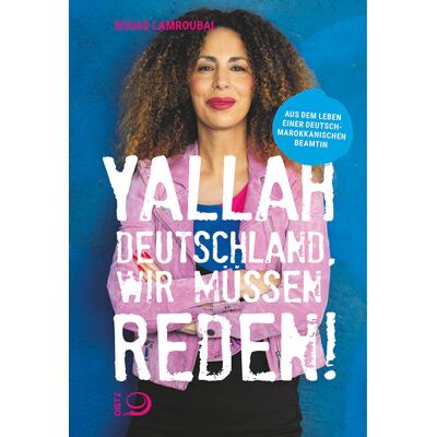 Dietz Yallah Deutschland Wir Müssen Reden! Dietz Yallah Deutschland Wir Müssen Reden!