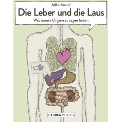 BACOPA Verlag Die Leber Und Die Laus BACOPA Verlag Die Leber Und Die Laus