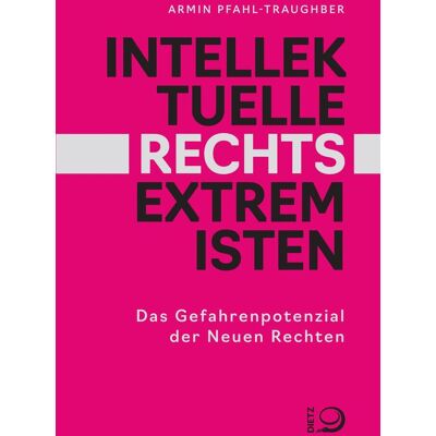Dietz Intellektuelle Rechtsextremisten Dietz Intellektuelle Rechtsextremisten