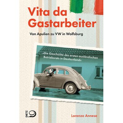 Dietz Vita Da Gastarbeiter Dietz Vita Da Gastarbeiter