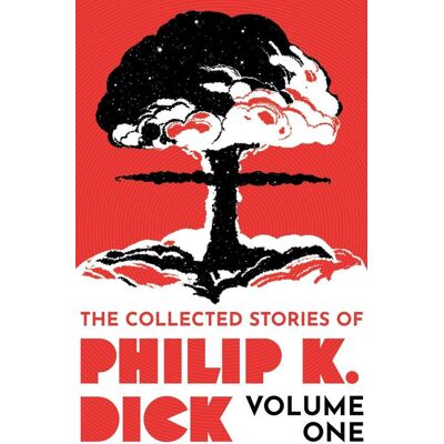 Orion The Collected Stories Of Philip K. Dick Volume 1 Orion The Collected Stories Of Philip K. Dick Volume 1