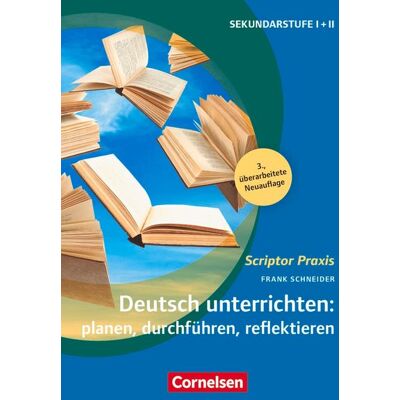 Cornelsen Vlg Scriptor Scriptor Praxis. Sekundarstufe I Und Ii - Buch Cornelsen Vlg Scriptor Scriptor Praxis. Sekundarstufe I Und Ii - Buch