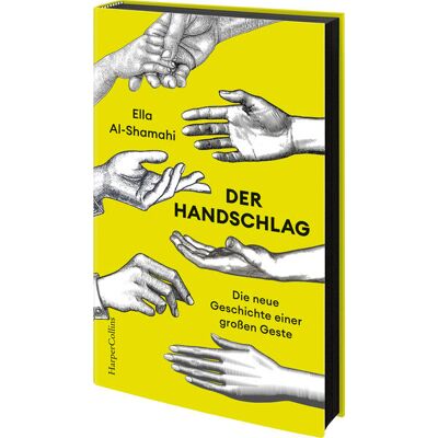 HarperCollins Hardcover Der Handschlag. Die Neue Geschichte Einer Großen Geste HarperCollins Hardcover Der Handschlag. Die Neue Geschichte Einer Großen Geste