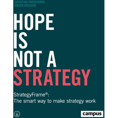 Campus Verlag GmbH Hope Is Not A Strategy Campus Verlag GmbH Hope Is Not A Strategy