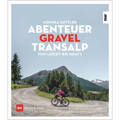Delius Klasing Abenteuer Gravel-Transalp Delius Klasing Abenteuer Gravel-Transalp