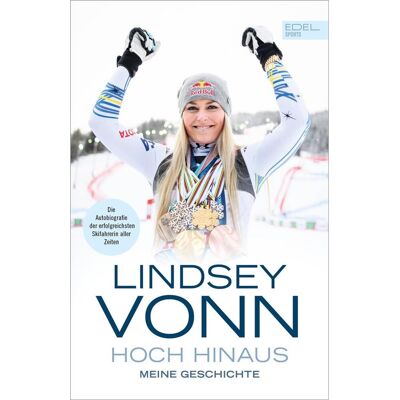 Edel Sports - ein Verlag der Edel Verlagsgruppe Lindsey Vonn - Hoch Hinaus Edel Sports - ein Verlag der Edel Verlagsgruppe Lindsey Vonn - Hoch Hinaus