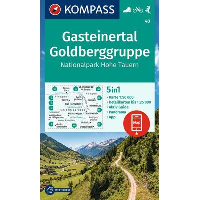 Kompass Karten GmbH Kompass Wanderkarte 40 Gasteinertal Goldberggruppe Nationalpark Hohe Tauern 1:50.000 Kompass Karten GmbH Kompass Wanderkarte 40 Gasteinertal Goldberggruppe Nationalpark Hohe Tauern 1:50.000