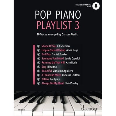 Schott Music Pop Piano Playlist 3 Schott Music Pop Piano Playlist 3