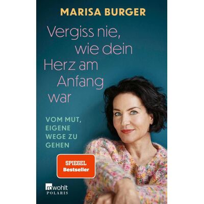 Rowohlt eBooks Vergiss Nie Wie Dein Herz Am Anfang War Rowohlt eBooks Vergiss Nie Wie Dein Herz Am Anfang War