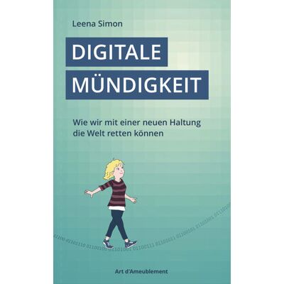 ART Digitale Mündigkeit ART Digitale Mündigkeit