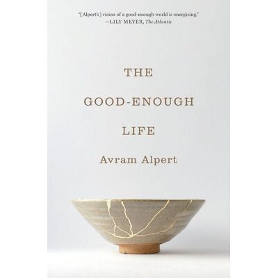 Princeton The Good-Enough Life Princeton The Good-Enough Life
