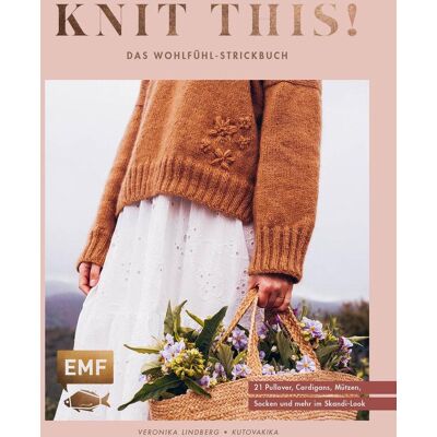 Edition Michael Fischer Knit This! - Das Wohlfühl-Strickbuch Von Kutovakika Edition Michael Fischer Knit This! - Das Wohlfühl-Strickbuch Von Kutovakika