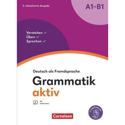 Cornelsen Verlag Grammatik Aktiv - Deutsch Als Fremdsprache - 2. Aktualisierte Ausgabe - A1-B1 Cornelsen Verlag Grammatik Aktiv - Deutsch Als Fremdsprache - 2. Aktualisierte Ausgabe - A1-B1