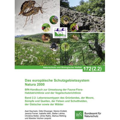 Landwirtschaftsverlag Nabiv Heft 172 Band 2.2: Das Europäische Schutzgebietssystem Natura 2000 Band 2.2 Lebensraumtypen Landwirtschaftsverlag Nabiv Heft 172 Band 2.2: Das Europäische Schutzgebietssystem Natura 2000 Band 2.2 Lebensraumtypen