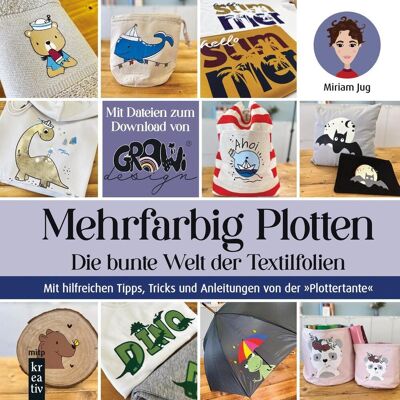 MITP Verlags GmbH Mehrfarbig Plotten MITP Verlags GmbH Mehrfarbig Plotten