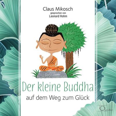 Cc Der Kleine Buddha Auf Dem Weg Zum Glück Cc Der Kleine Buddha Auf Dem Weg Zum Glück