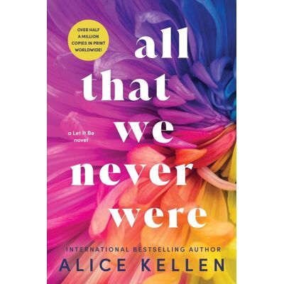 Sourcebooks All That We Never Were Sourcebooks All That We Never Were