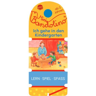 Arena Verlag GmbH Mini Bandolino. Ich Gehe In Den Kindergarten Arena Verlag GmbH Mini Bandolino. Ich Gehe In Den Kindergarten