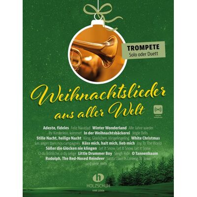 Musikverlag Holzschuh Weihnachtslieder Aus Aller Welt - Trompete Musikverlag Holzschuh Weihnachtslieder Aus Aller Welt - Trompete
