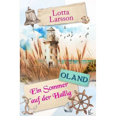 Via Ein Sommer Auf Der Hallig - Oland Via Ein Sommer Auf Der Hallig - Oland