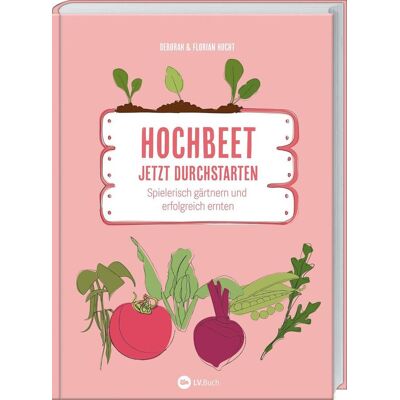 Landwirtschaftsverlag Hochbeet - Jetzt Durchstarten! Landwirtschaftsverlag Hochbeet - Jetzt Durchstarten!