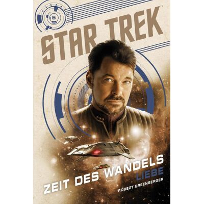 Cross Star Trek - Zeit Des Wandels 5: Liebe Cross Star Trek - Zeit Des Wandels 5: Liebe