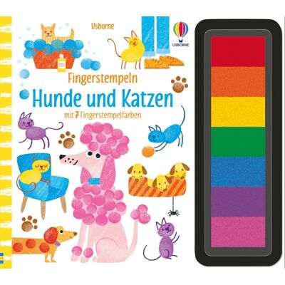 Usborne Verlag Fingerstempeln: Hunde Und Katzen Usborne Verlag Fingerstempeln: Hunde Und Katzen