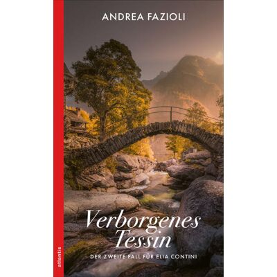 Atlantis Verborgenes Tessin Atlantis Verborgenes Tessin